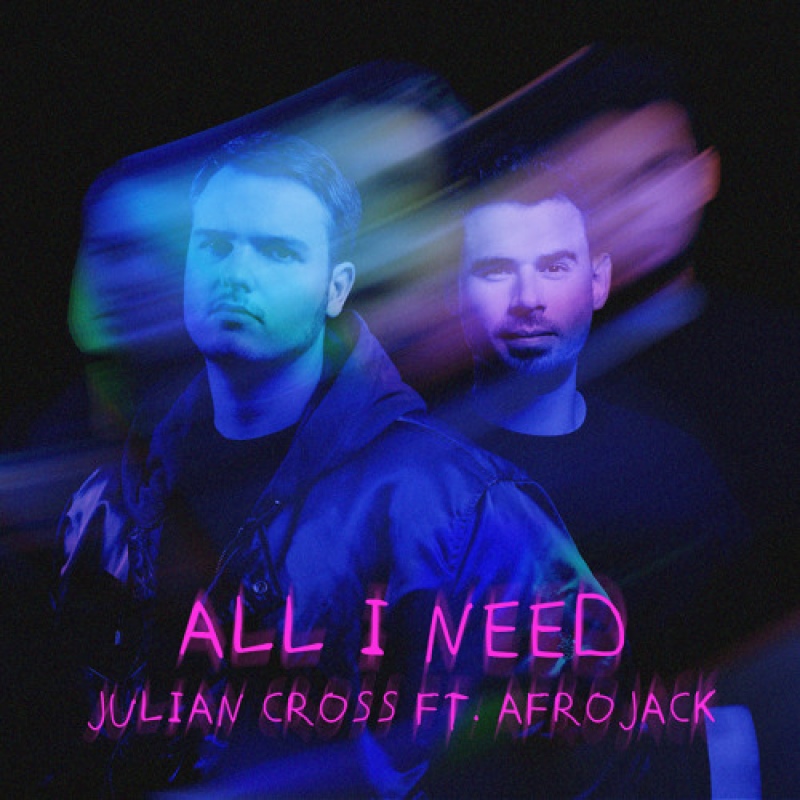 Julian Cross se une a Afrojack para "All I Need"